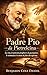 Padre Pio da Pietrelcina: L...