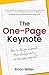 The One-Page Keynote: How to design a speech that always works, no charisma required