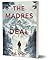 The Madres Deal by Jolynne Lyon