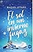 El sol en un invierno fugaz (Spanish Edition)