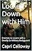 Locked Down with Him: Enemies to Lovers with a Deadly Ex-Military Bodyguard