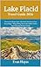 Lake Placid Travel Guide 2026: Discover the Olympic Spirit, Adirondack Adventures & Year-Round Magic – Skiing, Hiking, Mirror Lake, Hidden Trails & Expert Itineraries for Every Traveler