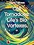 Cell Tornadoes: Life's Bio ...