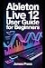 Ableton Live 12 User Guide ...