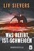 Was bleibt, ist Schweigen (Nordseestille) (German Edition)
