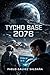 TYCHO BASE 2076