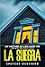 LA SUEGRA: MY MOTHER-IN-LAW MUST DIE (SPANISH EDITION)