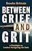 Between Grief and Grit: A Flashlight for Leaders Navigating the Dark
