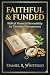 Faithful & Funded: Biblical...