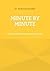 Minute By Minute: Matrix und Musik der James Hunter Six (German Edition)