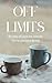 Off Limits: A Brother's Best Friend Romance