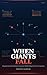 When Giants Fall
