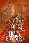 Curves for the Silver Fox Duke by Tracy  Sumner