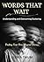 Words That Wait: Understanding and Overcoming Stuttering