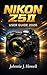 Nikon Z5II User Guide 2026: Learn Camera Functions, Essential Settings, and Real-World Shooting Techniques for Better Photos and Videos.