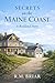 Secrets on the Maine Coast:...