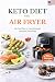 Keto Diet with Air Fryer by Walter May