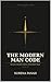 Modern Man Principles: Rules for Becoming Your Best Self
