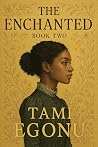 The Enchanted (The Bird Trilogy, #2)