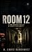 Room 12: A Time-Bending Thr...