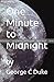 One Minute to Midnight by George Duke