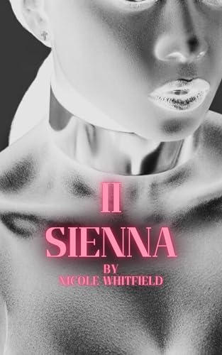 Sienna II (Kindle Edition)