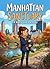 Manhattan Sanctuary: Of Keys and Destiny: A story of new beginnings, the chaos of New York, and the importance of the little things.