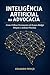 Inteligência Artificial na Advocacia: Como Utilizar Ferramentas de IA para Redigir Petições e Acelerar Processos (Portuguese Edition)