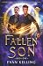 Fallen Son: A Chronicles of...