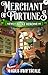 Merchant of Fortunes: A Coz...