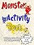 Red Monster Blue Monster Activity Book for Kids Ages 4–8: Coloring, Scavenger Hunts, Dot-to-Dot, Drawing, and Fun Learning Games (Social Emotional ... Workbook (Red Monster Blue Monster Series)