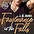 Fauxmance in the Falls: Dev...