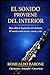 EL SONIDO VIENE DE DENTRO: Más allá de la práctica del clarinete: el músico entre técnica, mente y vida (Spanish Edition)