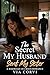 The Secret My Husband Sent ...
