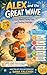 Alex and the Great Wave: A story about facing fear and finding curage-age 7-9 years