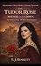 The Tudor Rose : Mothers Of...
