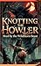 Knotting the Howler: Bred by the Wildthorn Beast (A Dark Cryptid Breeding Romance)
