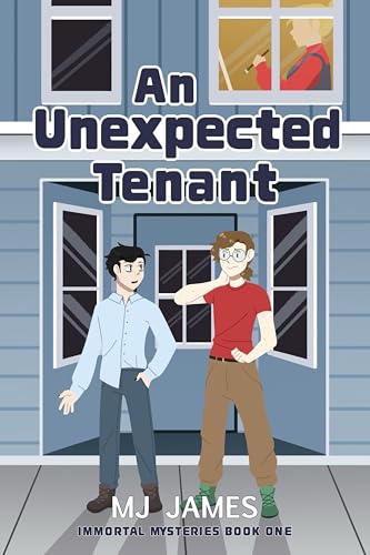 An Unexpected Tenant: Immortal Mysteries Book One (Kindle Edition)