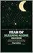 Fear of Sleeping Alone: Adults Edition: A Practical Guide to Understand, Challenge and Overcome Your Fear of Being Alone at Night — With CBT Techniques, ... Fears and Sleeping Better Book 5)
