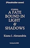 A Fate Bound in L...