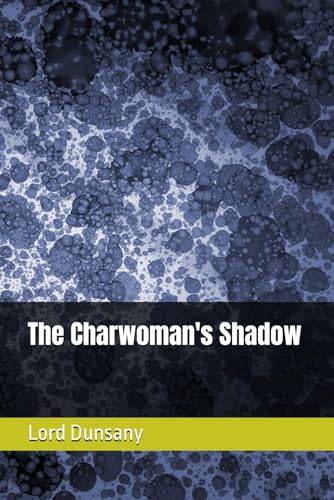 The Charwoman's Shadow