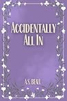 Accidentally All ...
