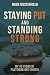 Staying Put and Standing St...
