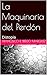 La Maquinaria del Perdón: Distopia (ABSURDO nº 2) (Spanish Edition)