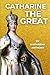 Catherine the Great