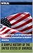 A Simple History of the United States of America: A Clear, Simple, and Original Guide from Early Colonization to Modern America
