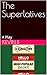The Superlatives: A Play