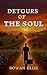 DETOURS OF THE SOUL