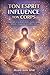 TON ESPRIT INFLUENCE TON CORPS: Comprendre et transformer Pensées, émotions, paroles, habitudes et énergie pour une meilleure vie. (French Edition)