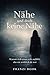 Nähe und doch keine Nähe (German Edition)